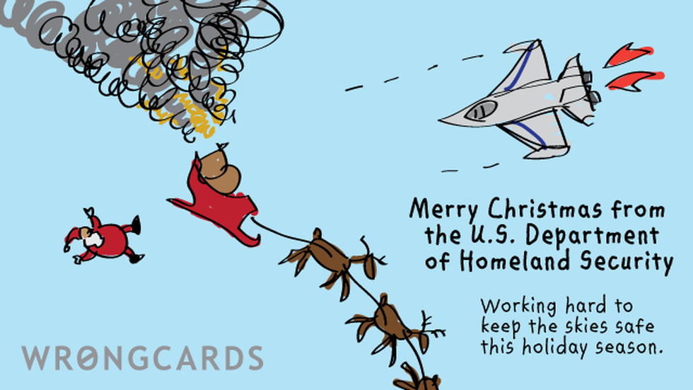 homeland security Christmas ecard: merry christmas from the u.s. department of homeland security. keeping the skies safe this holiday season!